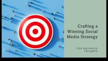 Panākumu optimizēšana: stratēģijas izstrāde sociālo mediju triumfam